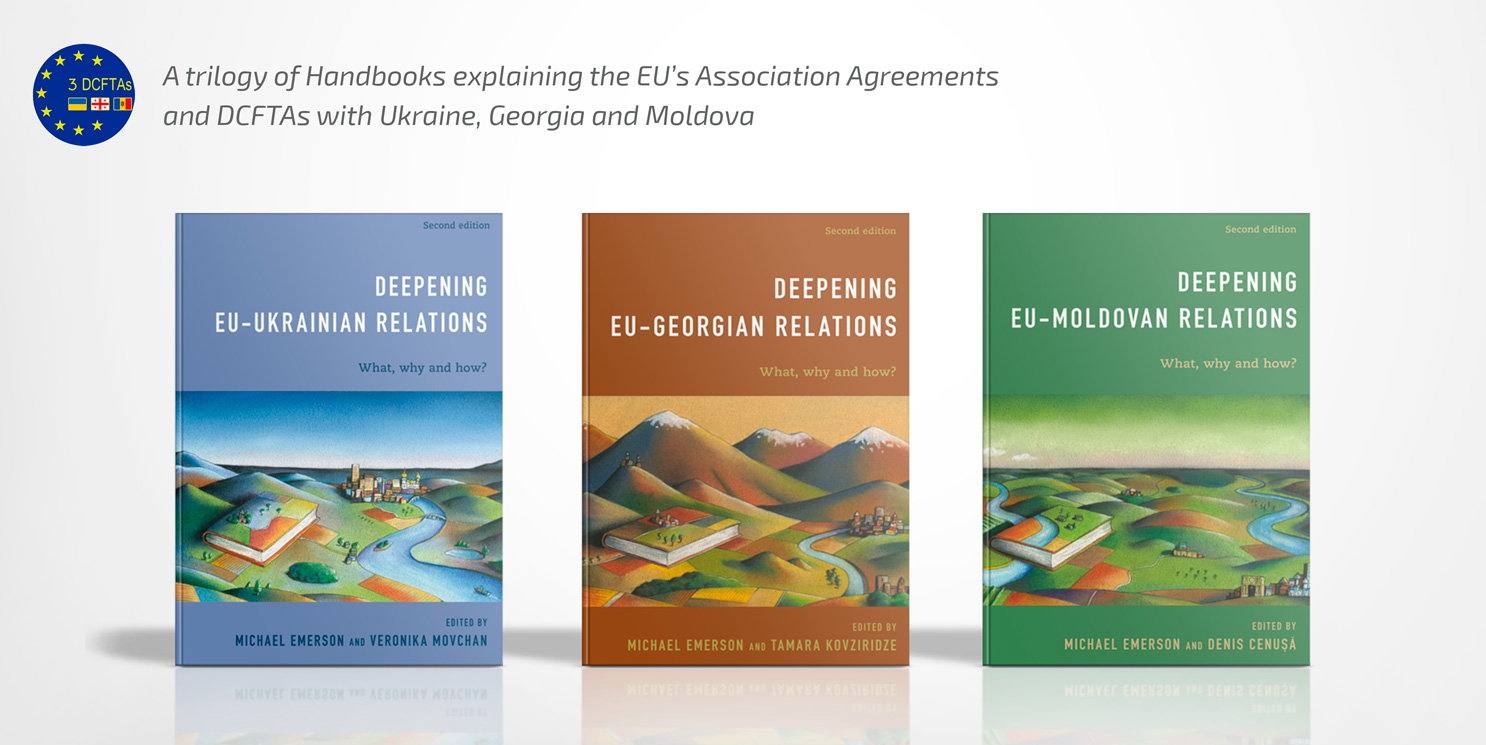 CEPS and its partners release three Handbooks on DCFTAs and AAs (Moldova, Georgia, Ukraine)